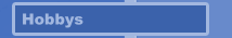 Hobbys